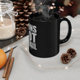 Lions Not Quail - 11oz Black Mug