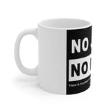Mug 11oz - No Jesus No Peace