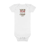 Your Fear is Full of Crap - Onesie® Organic Baby Bodysuit