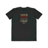 Your Fear is Full of Crap - Men's Lightweight Fashion Tee - Black