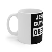 Mug 11oz - Jesus Said Buy a Sword: Obey Jesus