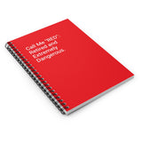 Call Me "RED": Retired and Extremely Dangerous. - Spiral Notebook - Ruled Line