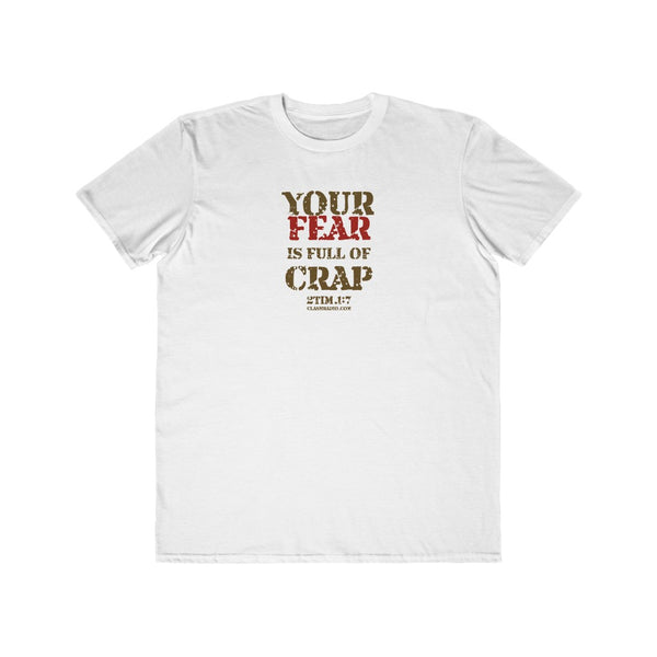 Your Fear is Full of Crap - Men's Lightweight Fashion Tee