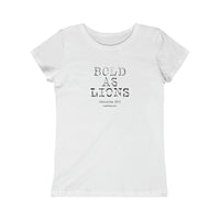 Bold As Lions - Girls Princess Tee