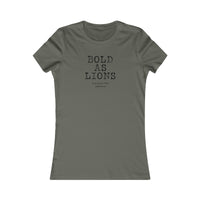 Bold as Lions - Women's Favorite Tee