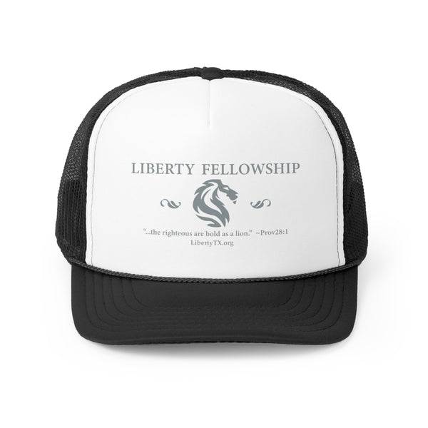 Liberty Fellowship - "the righteous are as bold as a lion" - Trucker Caps